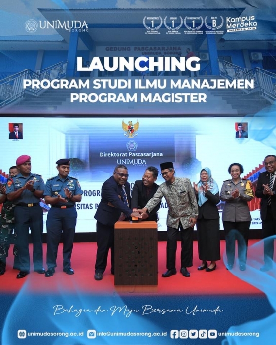 KEMBALI CETAK SEJARAH – UNIMUDA SORONG KINI RESMI BUKA PASCASARJANA – Launching Magister Ilmu Manajemen