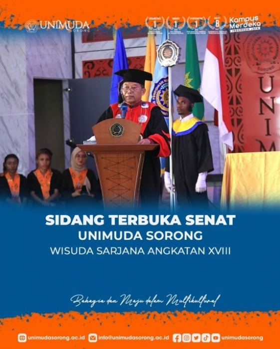 “Setiap Alumni Menyesal Melihat Wisuda Terbaru” : Sidang Terbuka Senat Wisuda Sarjana Angkatan XVIII UNIMUDA Sorong Berlangsung Megah, Khidmat, dan Penuh Prestasi